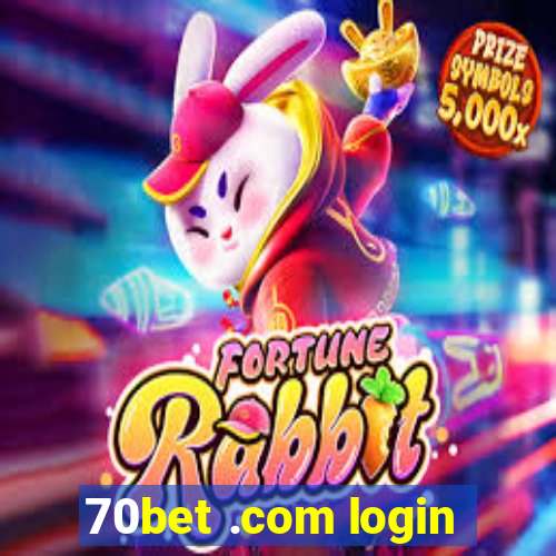 70bet .com login